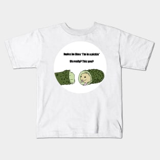 I’m In A Pickle Kids T-Shirt